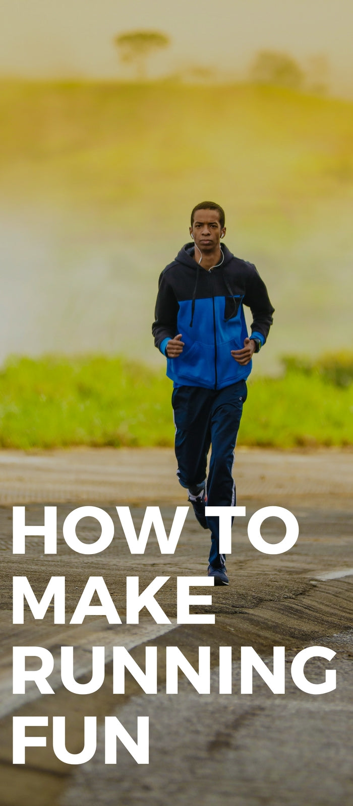 How to Make Running Fun #running #fitness 