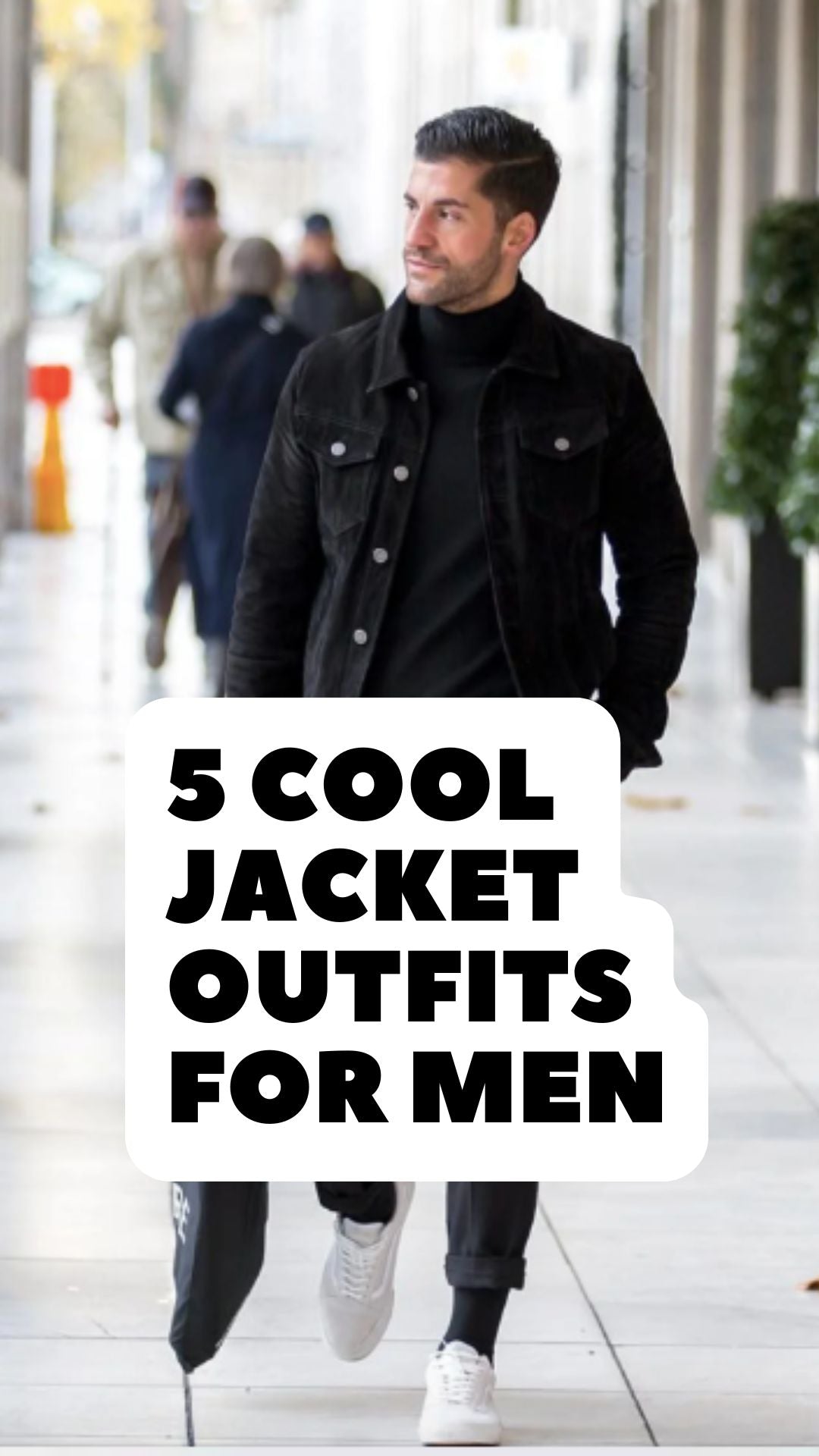 5 Cool Jacket Outfits