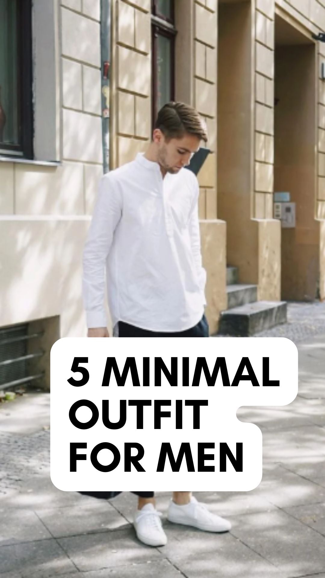 Minimal Casual Outfits For Men